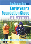 Implementing the Early Years Foundation Stage