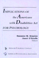 Implications of the Americans with Disabilities ACT for Psychology