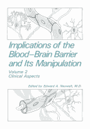 Implications of the Blood-Brain Barrier and Its Manipulation: Volume 2 Clinical Aspects