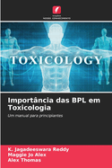 Import?ncia das BPL em Toxicologia