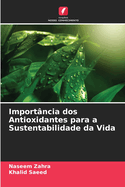 Import?ncia dos Antioxidantes para a Sustentabilidade da Vida