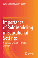 Importance of Role Modeling in Educational Settings: A Machine-Generated Literature Overview