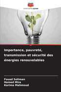 Importance, pauvret?, transmission et s?curit? des ?nergies renouvelables