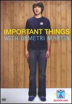 Important Things with Demetri Martin: Season One