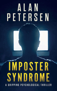 Imposter Syndrome: A Gripping Psychological Thriller