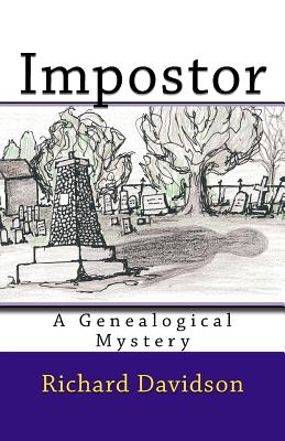 Impostor: A Genealogical Mystery - Davidson, Richard, PhD