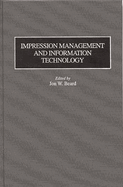 Impression Management and Information Technology