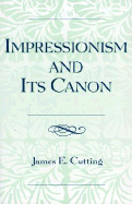 Impressionism and Its Canon