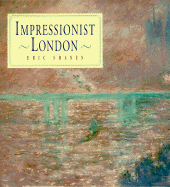 Impressionist London - Shanes, Eric, Mr.