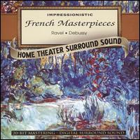 Impressionistic French Masterpieces - John Wetherill (bassoon); Pamela Endsley (flute); Denver Symphony Orchestra; Philippe Entremont (conductor)