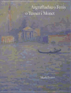 Impressions of Venice from Turner to Monet - Evans, Mark