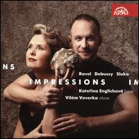 Impressions: Ravel, Debussy, Sluka - Katerina Englichova (harp); Vilm Veverka (oboe)