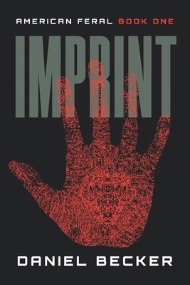 Imprint: American Feral: Book One - Beamer, Amelia (Editor), and Mechelen, Erik Van (Editor)