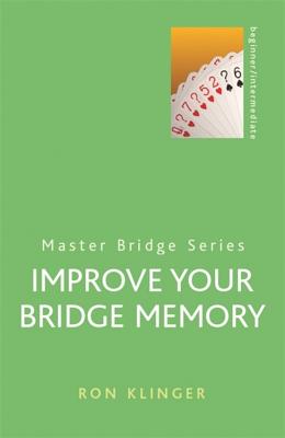 Improve Your Bridge Memory - Klinger, Ron