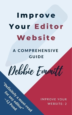 Improve Your Editor Website: A Comprehensive Guide - Emmitt, Debbie