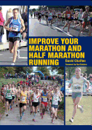 Improve Your Marathon and Half Marathon Running