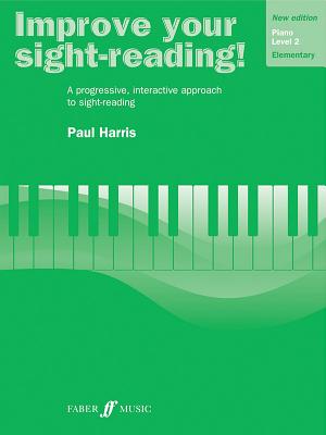 Improve Your Sight-Reading! Piano, Level 2: A Progressive, Interactive Approach to Sight-Reading - Harris, Paul (Composer)
