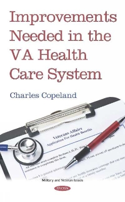 Improvements Needed in the VA Health Care System - Charles Copeland