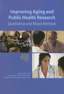 Improving Aging and Public Health Research: Qualitative and Mixed Methods