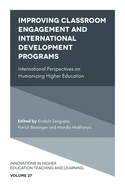 Improving Classroom Engagement and International Development Programs: International Perspectives on Humanizing Higher Education