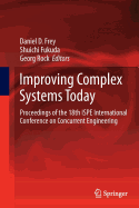 Improving Complex Systems Today: Proceedings of the 18th Ispe International Conference on Concurrent Engineering