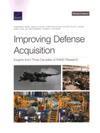 Improving Defense Acquisition: Insights from Three Decades of Rand Research