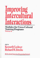 Improving Intercultural Interactions: Modules for Cross-Cultural Training Programs