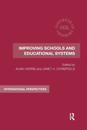 Improving Schools and Educational Systems: International Perspectives