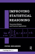 Improving Statistical Reasoning: Theoretical Models and Practical Implications