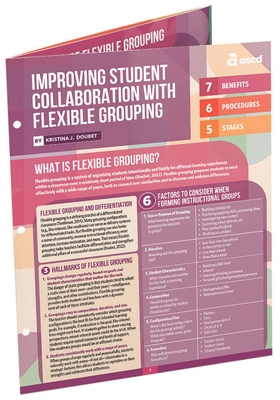 Improving Student Collaboration with Flexible Grouping (Quick Reference Guide) - Doubet, Kristina J