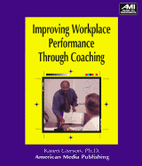 Improving Workplace Performance Through Coaching