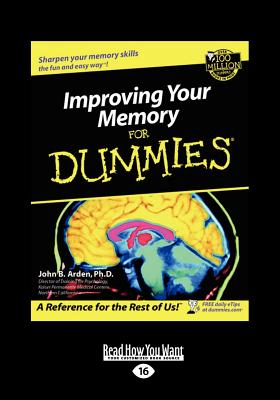 Improving Your Memory for Dummies® - Arden, , John B