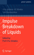 Impulse Breakdown of Liquids