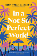 In a Not So Perfect World
