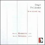 In a Silent Way: Music by Cage and Feldman