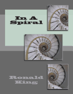 In A Spiral - King, Ronald