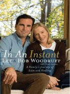 In an Instant: A Family's Journey of Love and Healing