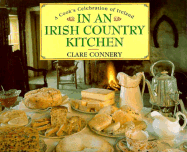 In an Irish Country Kitchen: A Cook's Celebration of Ireland