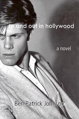 In and Out in Hollywood - Johnson, Ben Patrick