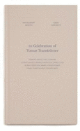 In Celebration of Tomas Transtrmer