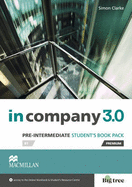 In Company 3.0 Pre-Intermediate Level Student's Book Pack - Clarke, Simon