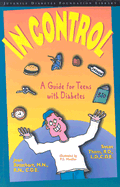 In Control: A Guide for Teens with Diabetes