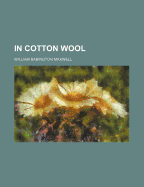 In cotton wool