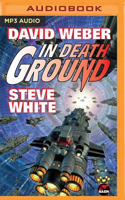 In Death Ground - Weber, David, and White, Steve, and Vietor, Marc (Read by)