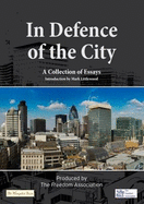 In Defence of the City - Congdon, Tim, and Evans, Tim, and Deane, Alex