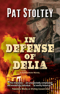 In Defense of Delia: A Sangamon Novel
