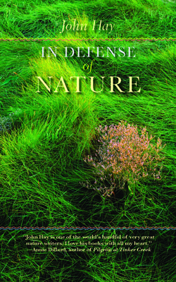 In Defense of Nature - Hay, John