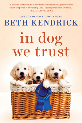 In Dog We Trust - Kendrick, Beth