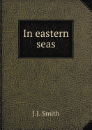 In Eastern Seas