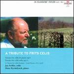 In Flanders' Fields, Vol. 60: A Tribute to Frits Celis - Hans Ryckelynck (piano); Jan Sciffer (cello)
